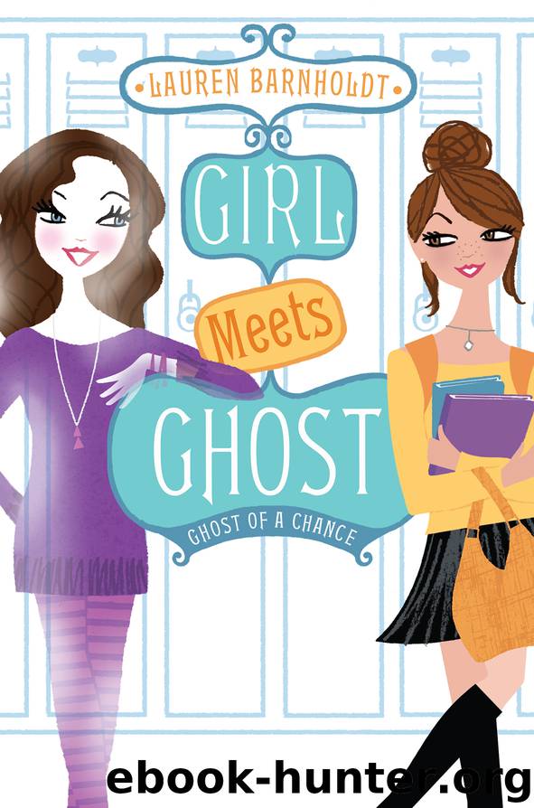 Ghost of a Chance by Lauren Barnholdt