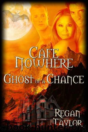 Ghost of a Chance by Regan Taylor
