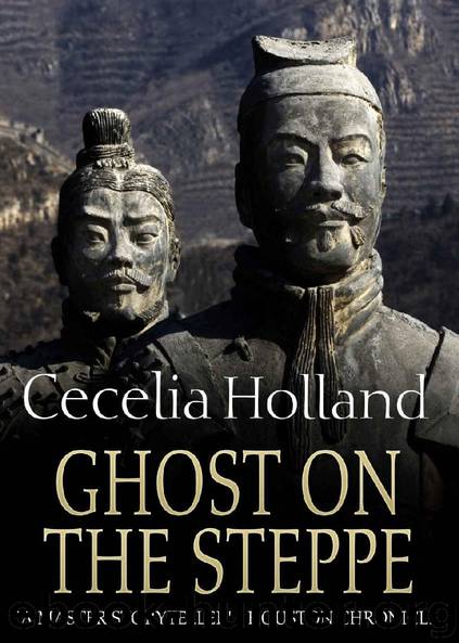 Ghost on the Steppe by Cecelia Holland