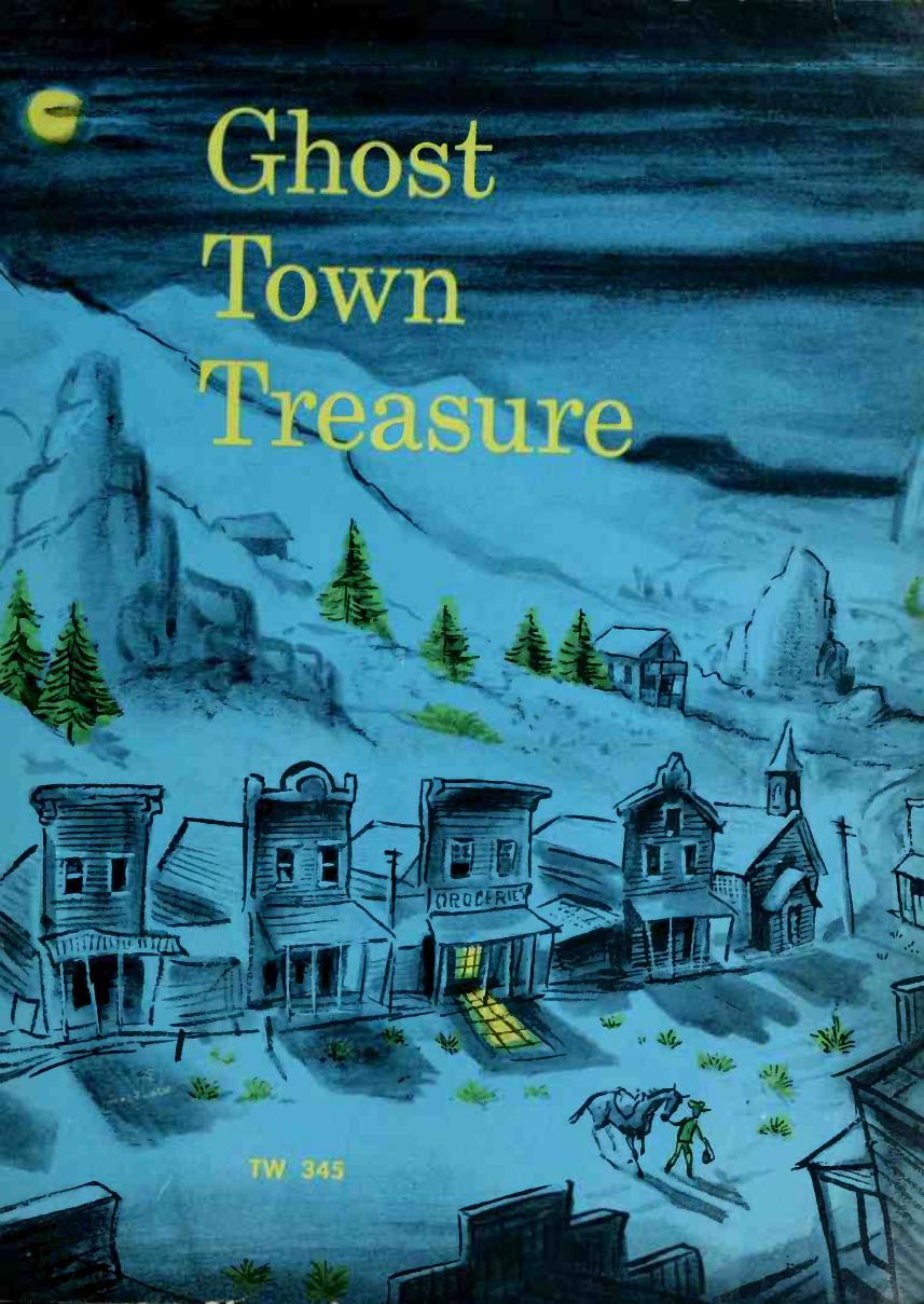 Ghost town treasure by Bulla Clyde Robert
