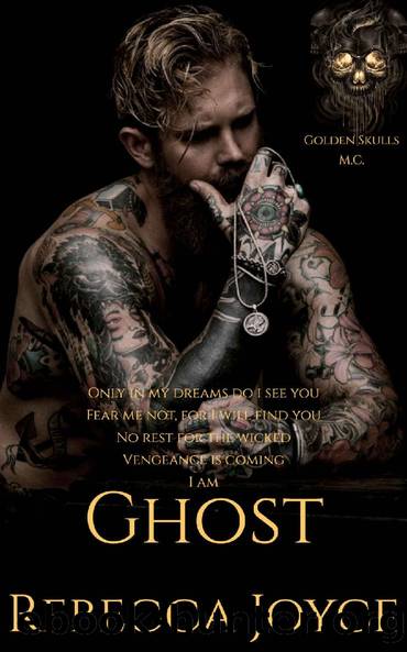 Ghost: Golden Skulls M.C. by Rebecca Joyce