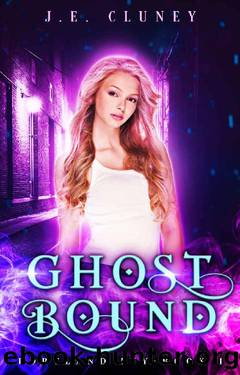 Ghostbound by J E Cluney