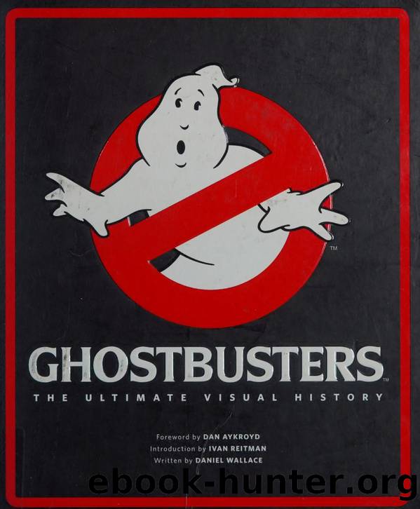 Ghostbusters : the ultimate visual history by Wallace Daniel 1970- author