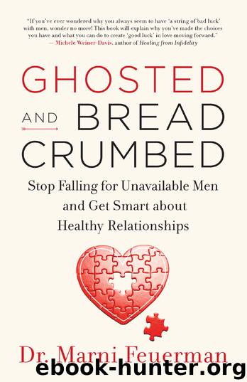 Ghosted and Breadcrumbed by Dr. Marni Feuerman