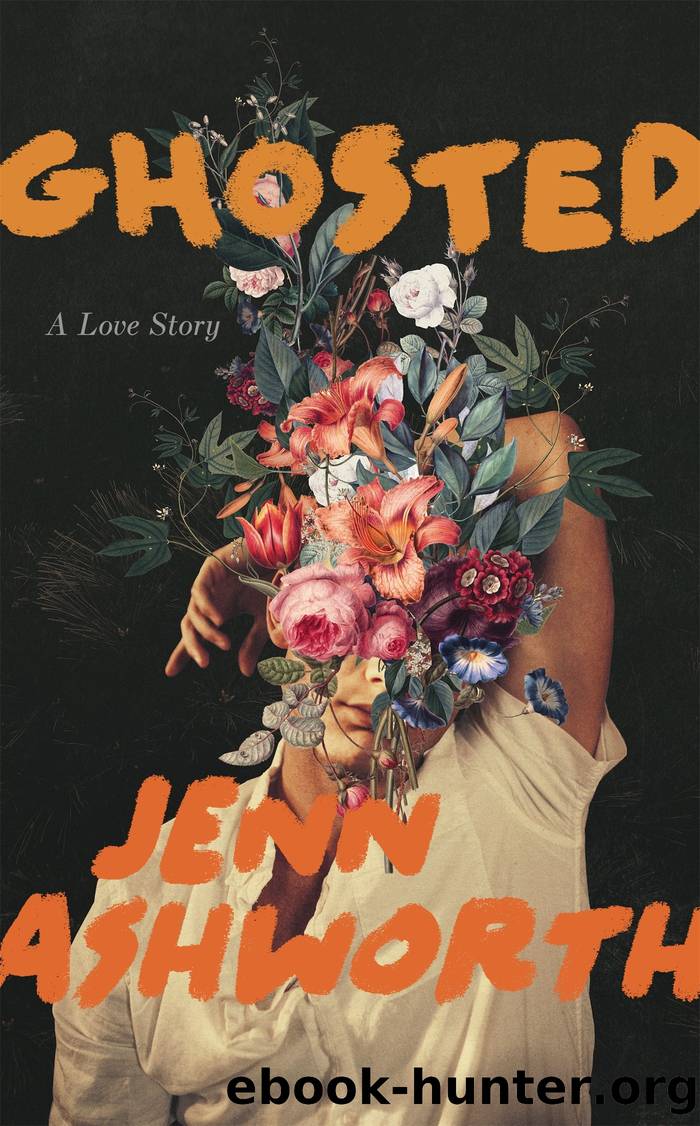 Ghosted by Jenn Ashworth