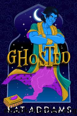 Ghosted: A Paranormal Romantic Comedy by Kat Addams