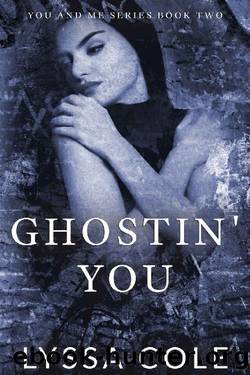 Ghostin' You (You & Me Series, #2) by Lyssa Cole