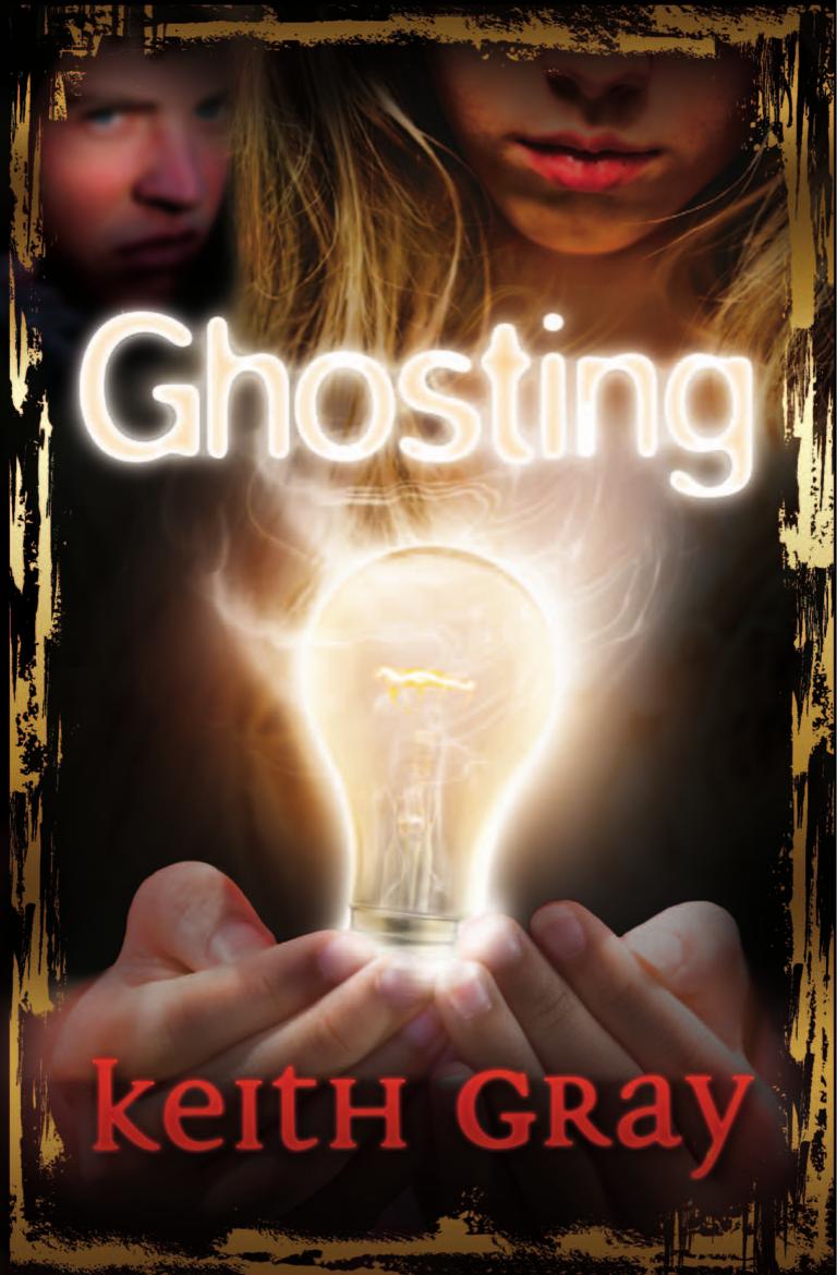Ghosting by Keith Gray
