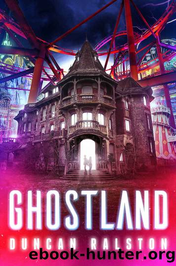 Ghostland by Duncan Ralston