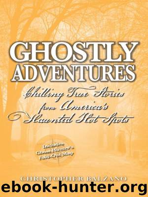 Ghostly Adventures by Christopher Balzano