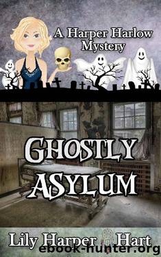 Ghostly Asylum by Lily Harper Hart