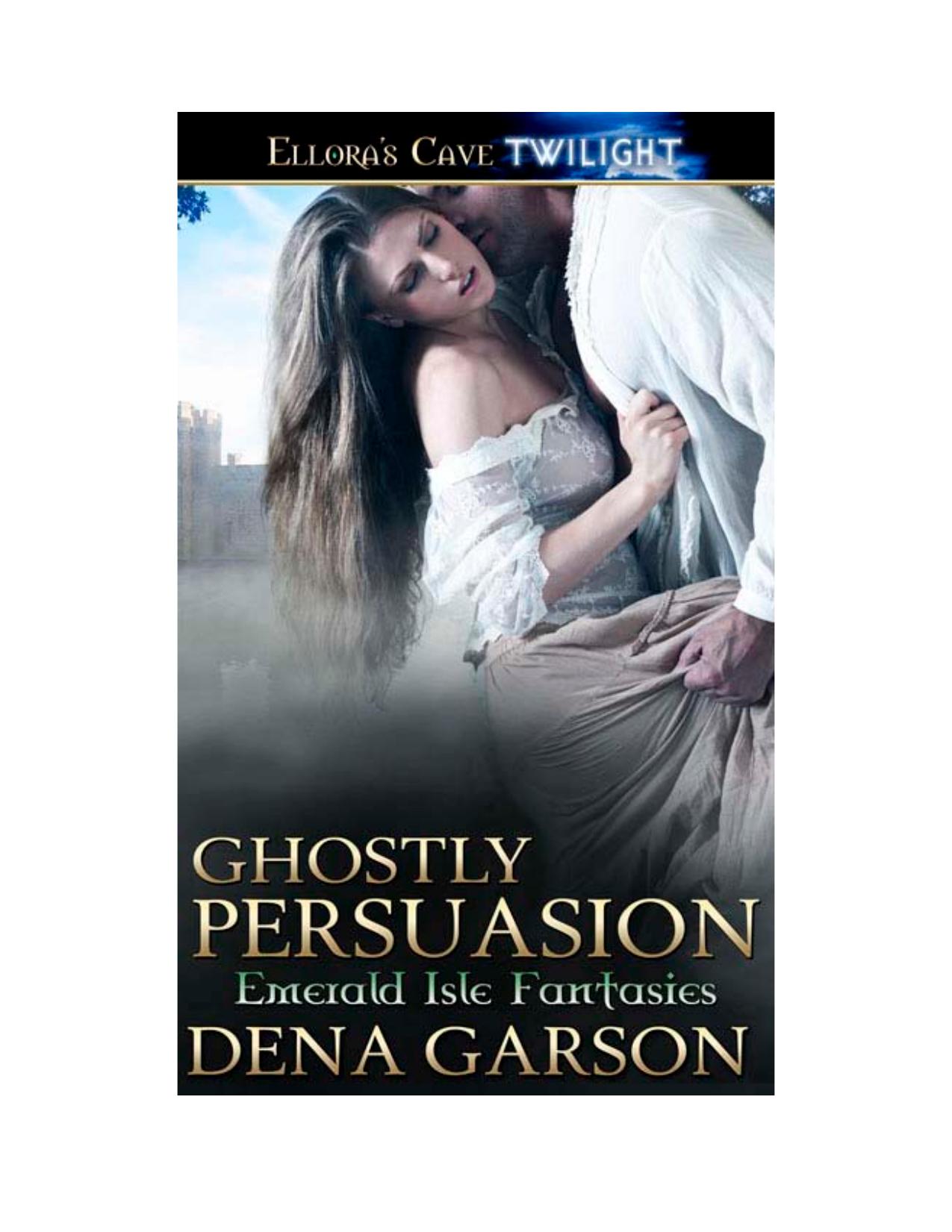 Ghostly Persuasion by Dena Garson