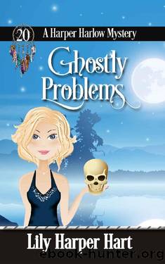 Ghostly Problems (A Harper Harlow Mystery Book 20) by Lily Harper Hart