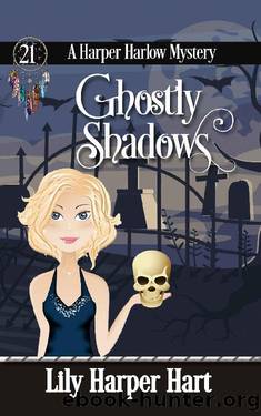 Ghostly Shadows (A Harper Harlow Mystery Book 21) by Lily Harper Hart