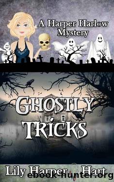 Ghostly Tricks (A Harper Harlow Mystery Book 8) by Lily Harper Hart