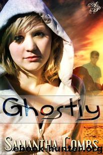 Ghostly by Samantha Combs