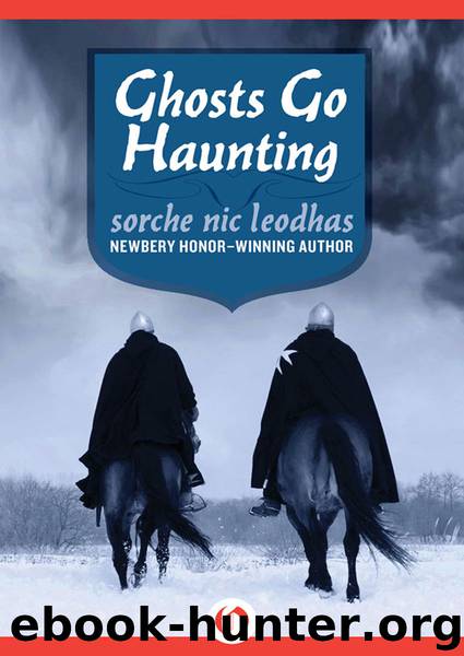 Ghosts Go Haunting by Sorche Nic Leodhas