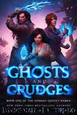 Ghosts and Grudges: a Reverse Harem Urban Fantasy (The Shaman Queen's Harem Book 1) by Jasmine Walt & J.A. Cipriano