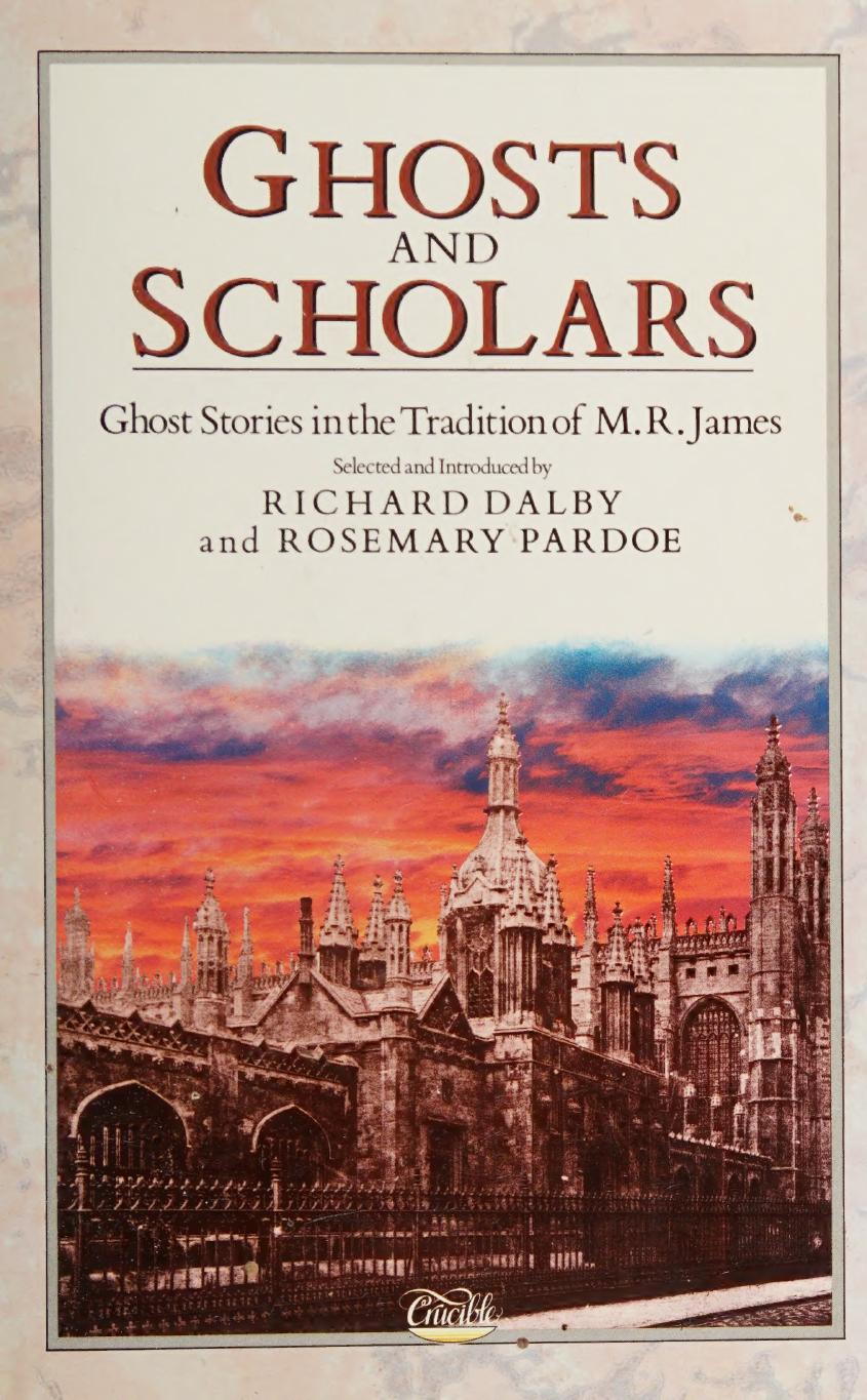 Ghosts and scholars : ghost stories in the tradition of M.R. James by Dalby Richard Hrsg