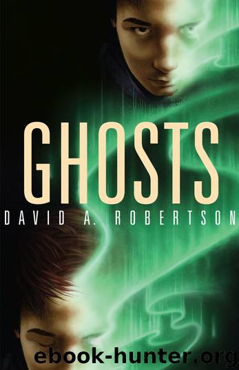 Ghosts by David A. Robertson