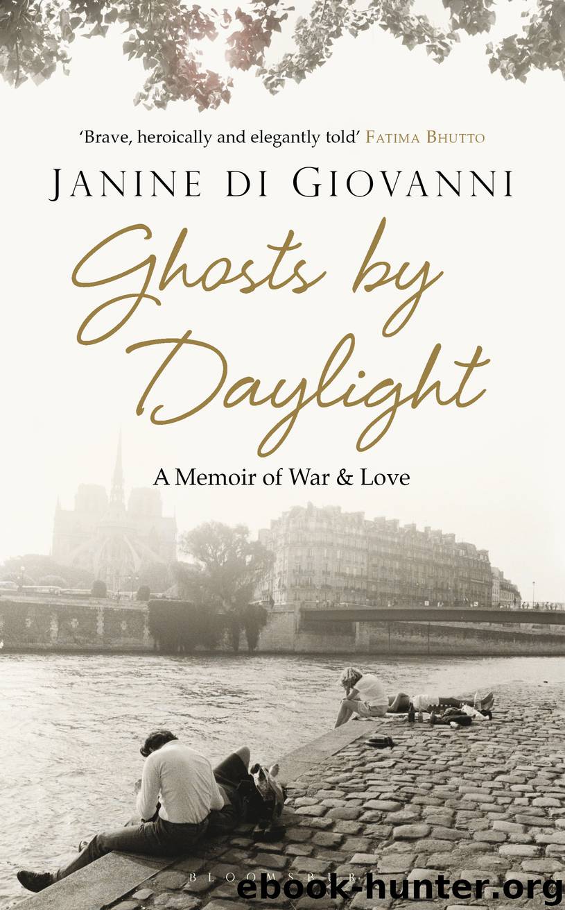 Ghosts by Daylight by Janine di Giovanni