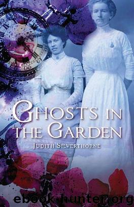 Ghosts in the Garden by Silverthorne Judith