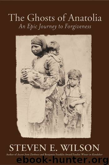 Ghosts of Anoatolia by Steven E. Wilson