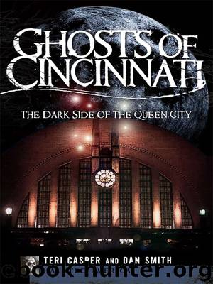 Ghosts of Cincinnati by Teri Casper