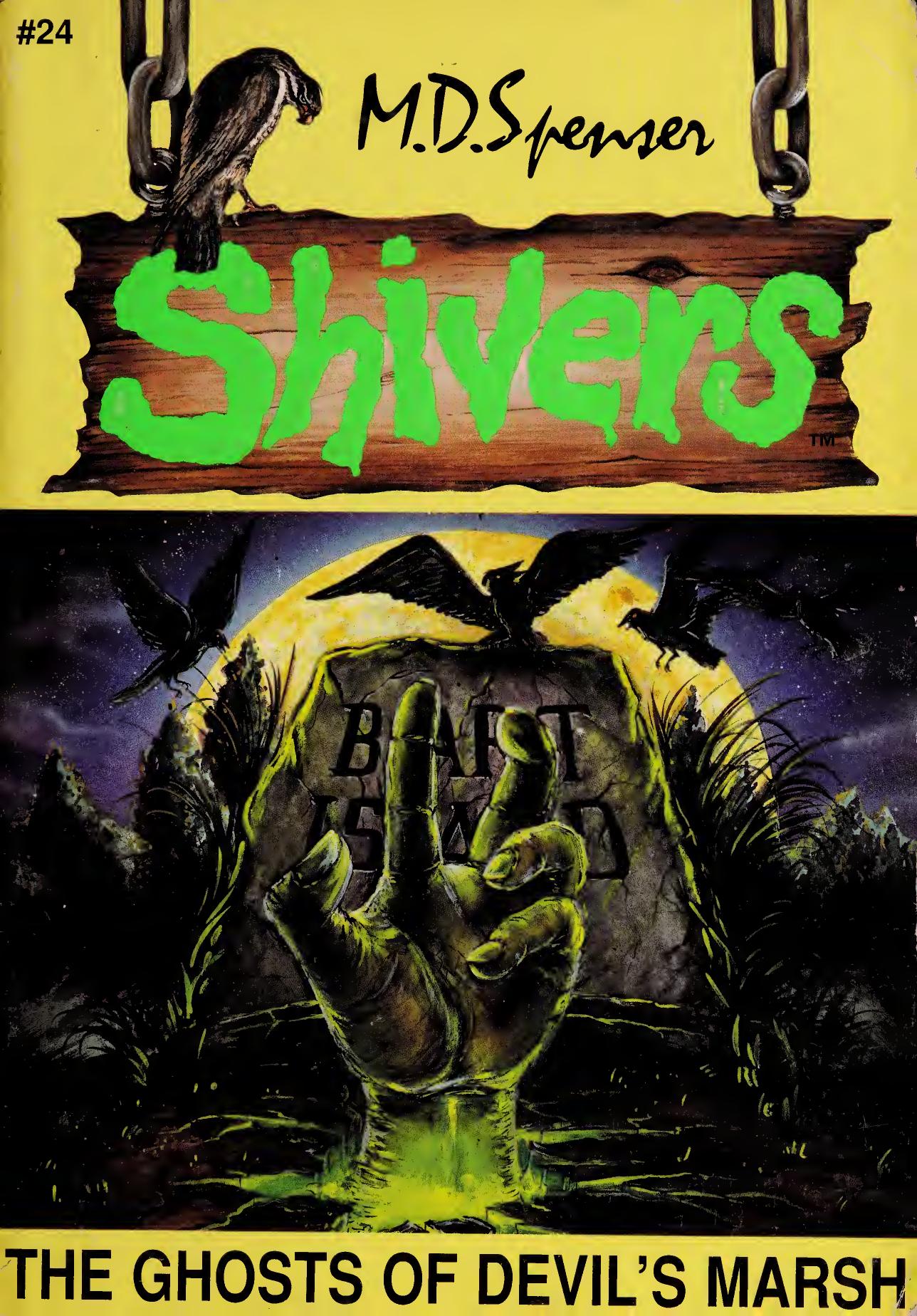 Ghosts of Devil's Marsh by Spenser M. D