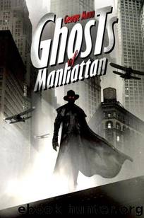 Ghosts of Manhattan by George Mann