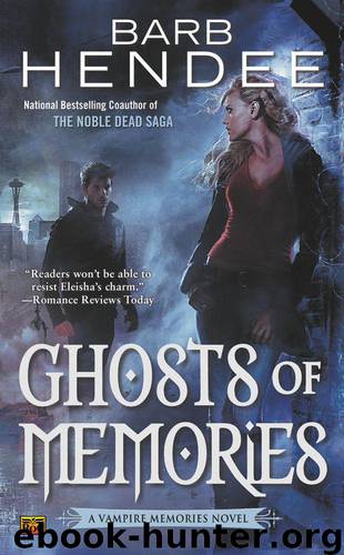 Ghosts of Memories by Barb Hendee