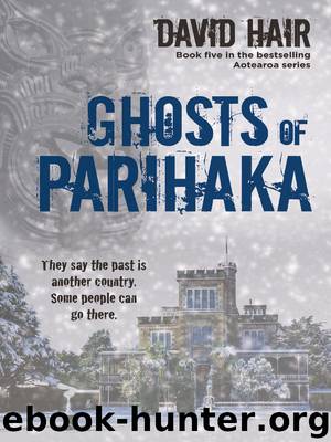 Ghosts of Parihaka by David Hair