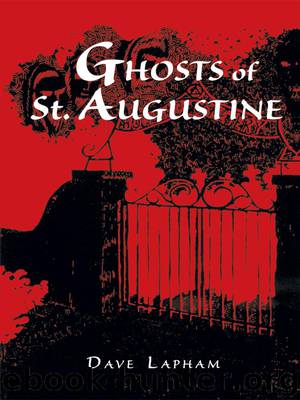 Ghosts of St. Augustine by Tom Lapham