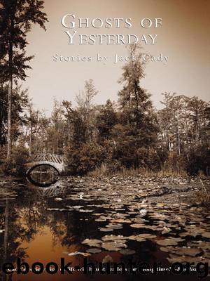 Ghosts of Yesterday by Jack Cady