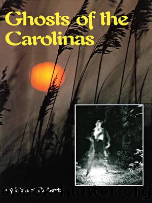 Ghosts of the Carolinas by Nancy Roberts