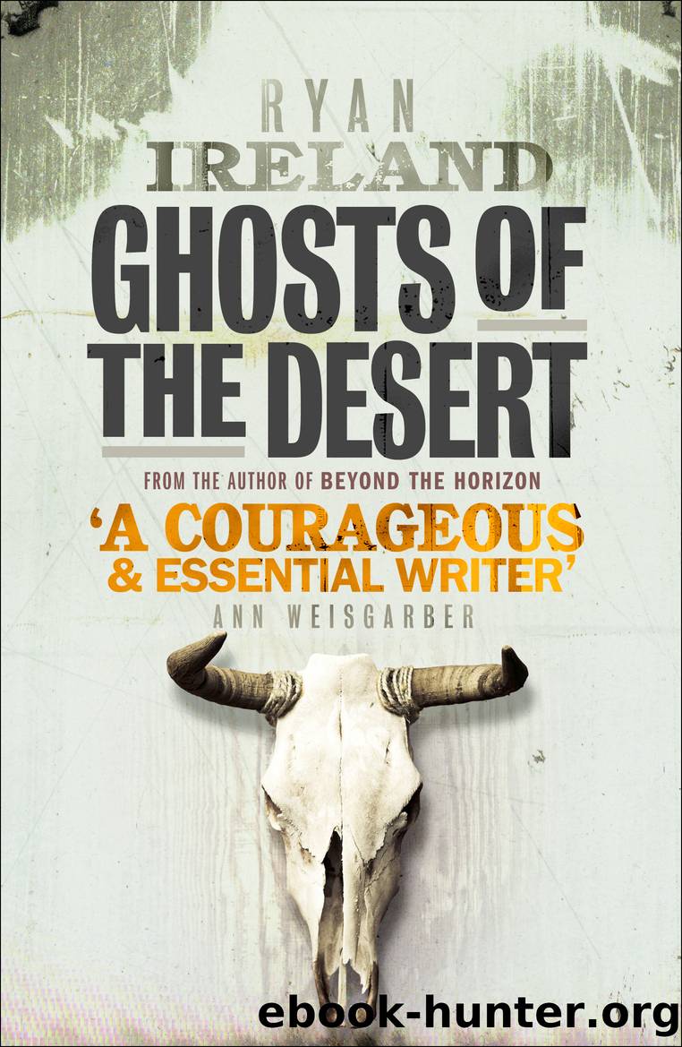 Ghosts of the Desert by Ryan Ireland