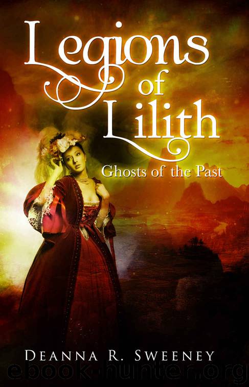 Ghosts of the Past by Deanna R Sweeney