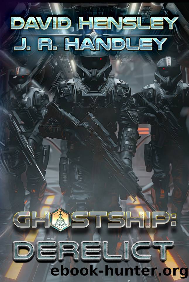 Ghostship Derelict by David Hensley & J. R. Handley