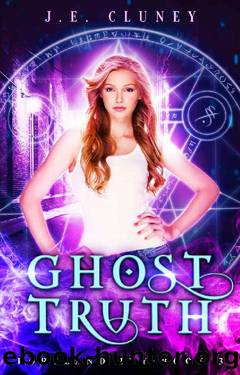 Ghosttruth (Portland Ivy Book 3) by J.E. Cluney