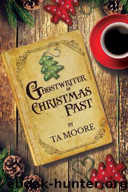 Ghostwriter of Christmas Past by TA Moore