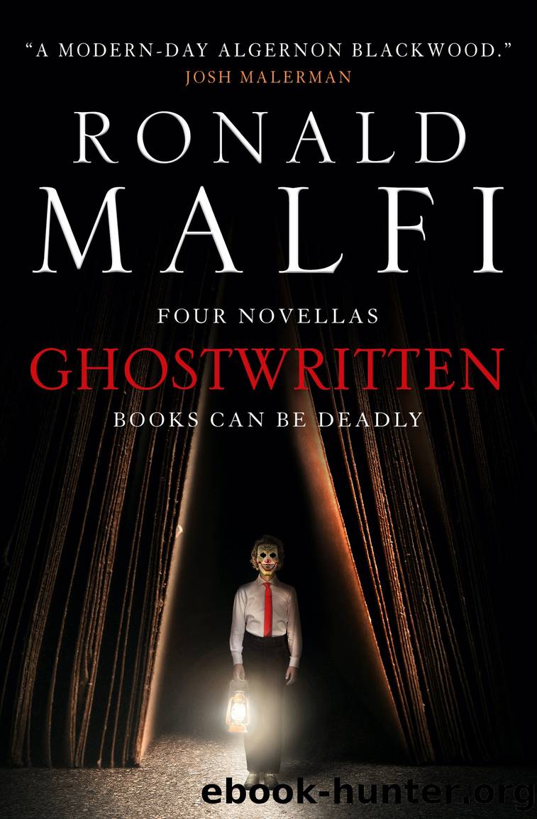 Ghostwritten by Ronald Malfi