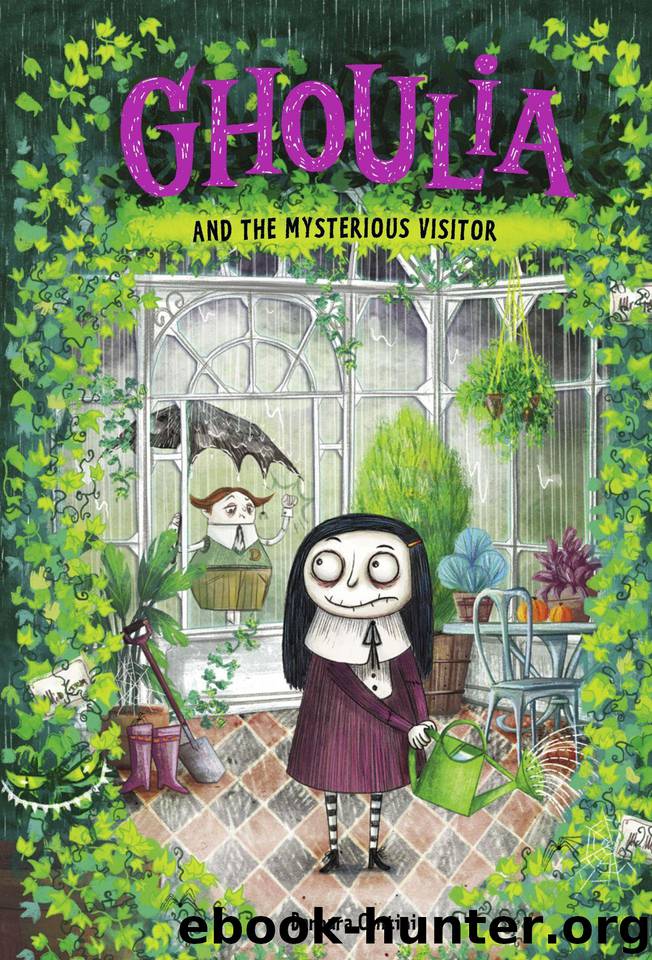 Ghoulia and the Mysterious Visitor (Book #2) by Cantini Barbara