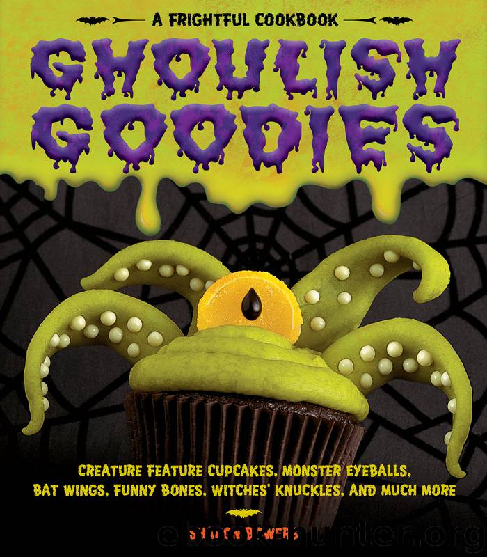 Ghoulish Goodies by Sharon Bowers