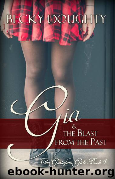 Gia & the Blast from the Past by Becky Doughty