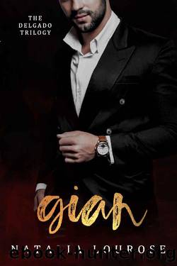 Gian: A Mafia Arranged Marriage : The DelGado Trilogy Book 3 by Natalia Lourose
