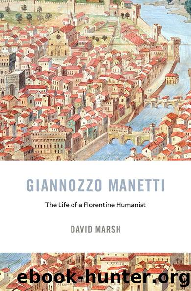 Giannozzo Manetti by David Marsh