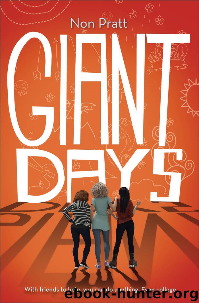 Giant Days by Non Pratt
