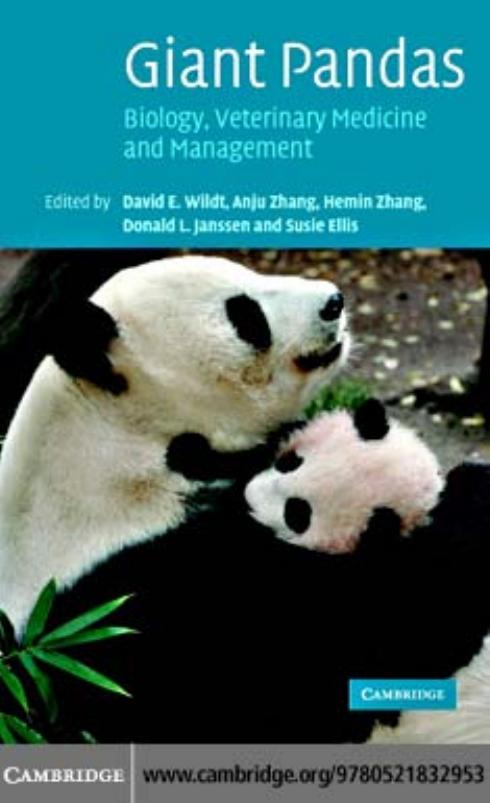 Giant Pandas: Biology, Veterinary Medicine and Management by David E. Wildt Anju Zhang Hemin Zhang Donald L. Janssen Susie Ellis