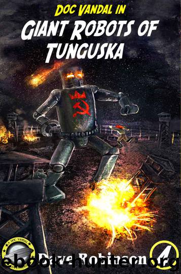 Giant Robots of Tunguska by Dave Robinson