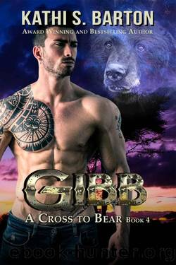 Gibb: A Cross to Bear Shifter Romance by Kathi S. Barton